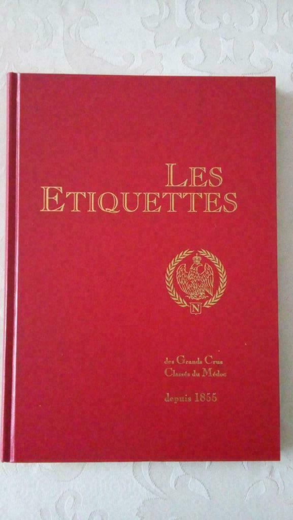 Les Etiquettes des Grands Crus Classés du Médoc depuis 1855., Enlèvement ou Envoi, Comme neuf, Autres types