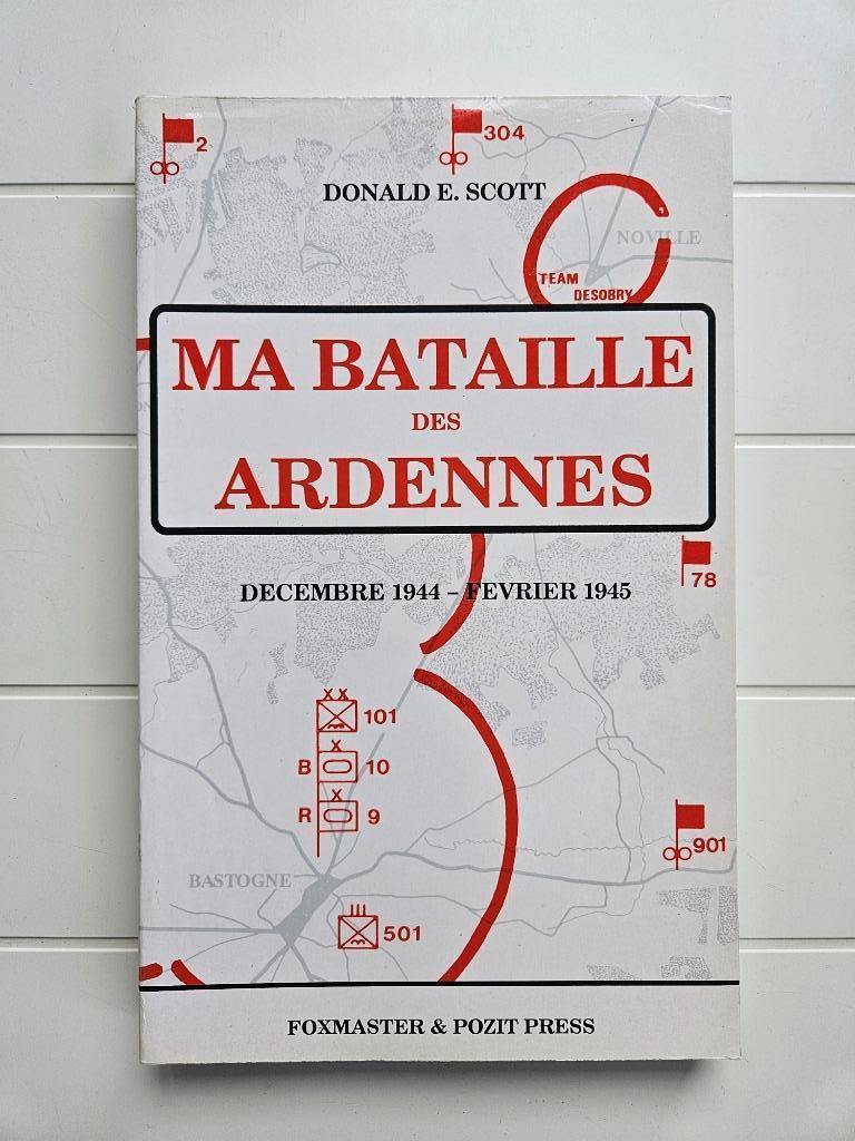 Mijn Slag om de Ardennen: december 1944 - februari 1945, Tweede Wereldoorlog, Zo goed als nieuw, Ophalen of Verzenden, Donald E.Scott