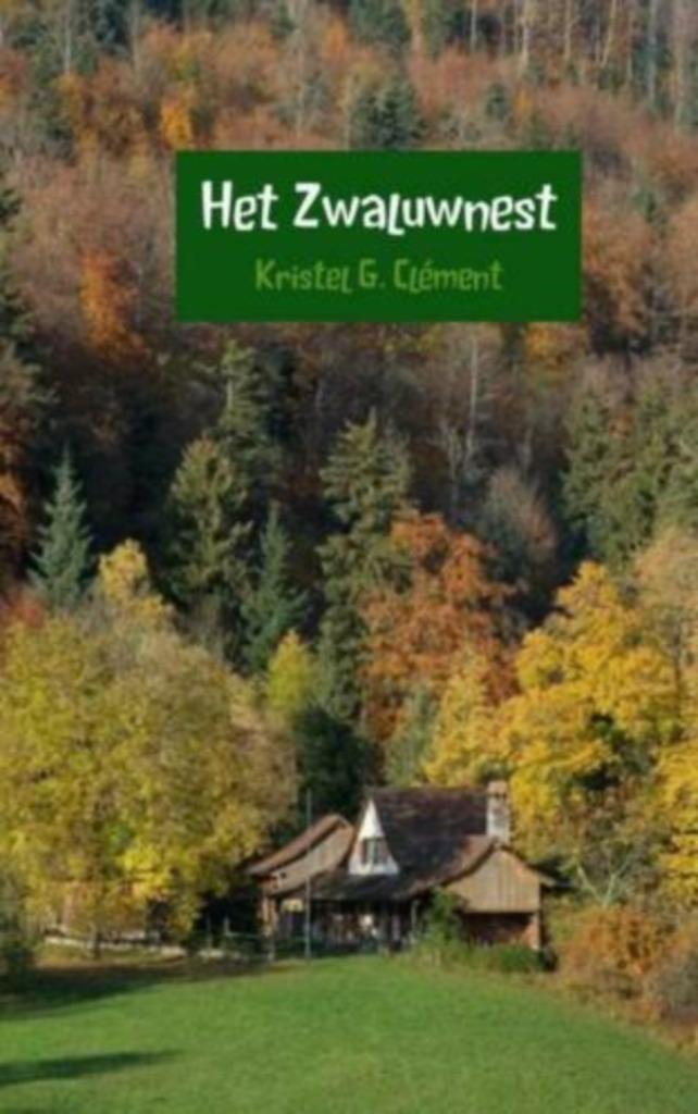 Het Zwaluwnest / Kristel G.Clement, Ophalen of Verzenden, Zo goed als nieuw