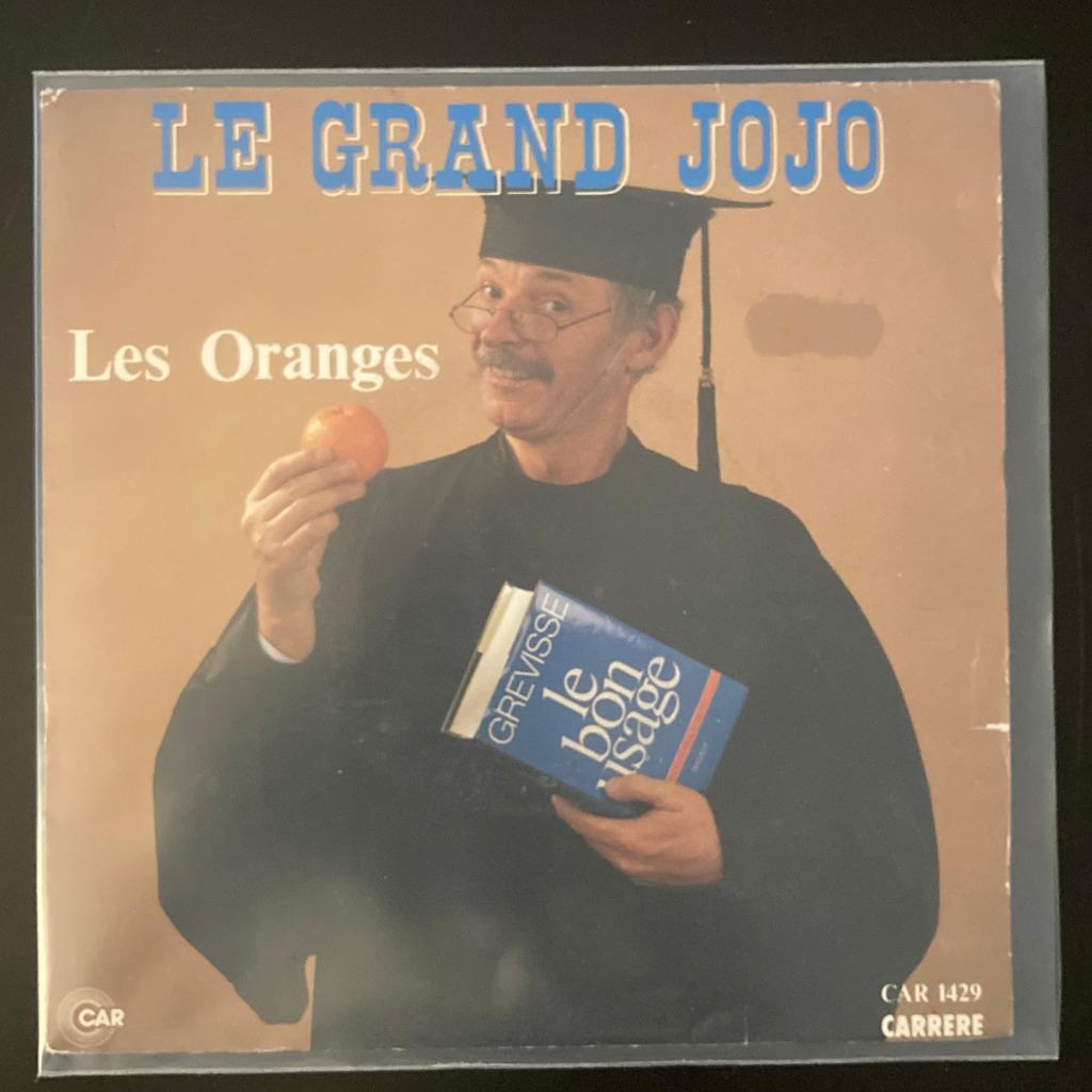 7" Le Grand Jojo ‎– Les Oranges (CARRERE 1986) VG+, Envoi, Utilisé, Pop