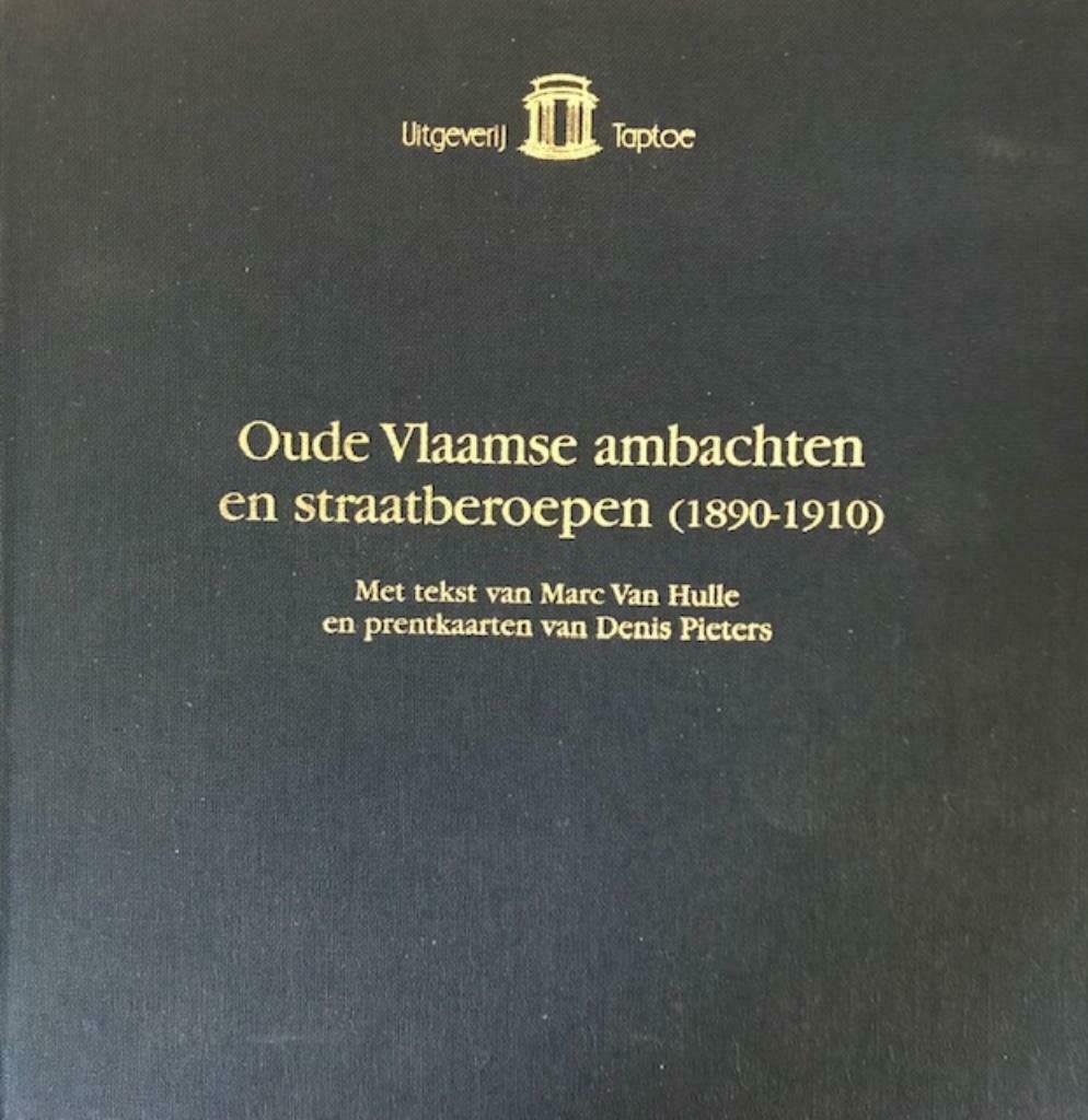 Oude Vlaamse ambachten en straatberoepen (1890-1910), Ophalen