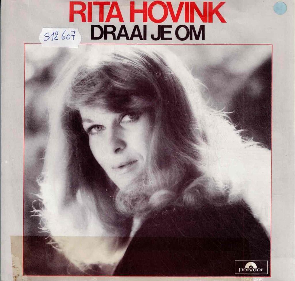 Vinyl, 7"   -   Rita Hovink – Draai Je Om, Enlèvement ou Envoi, Autres formats