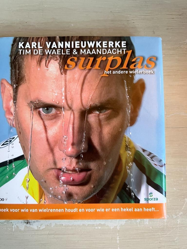 Karl Vannieuwkerke. Surplas, het andere wielerboek., Gelezen, Karl Van Nieuwkerke, Lopen en Fietsen, Ophalen of Verzenden