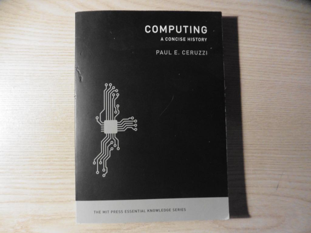 Boek ‘Computing – A Concise History’., Livres, Informatique & Ordinateur, Enlèvement ou Envoi, Utilisé, Autres sujets/thèmes