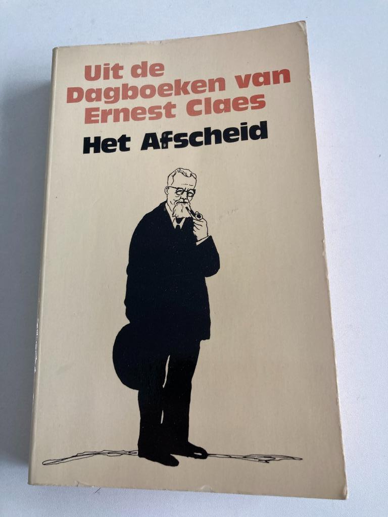 Ernest Claes : " Uit de dagboeken van Ernest Claes " Het afs, Gelezen, België, Ophalen of Verzenden, Ernest Claes