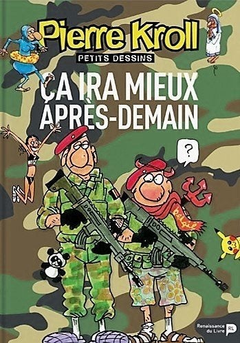Pierre Kroll – Ҫa ira mieux après-demain T22 EO, Livres, Neuf, Enlèvement ou Envoi, Pierre kroll, Une BD