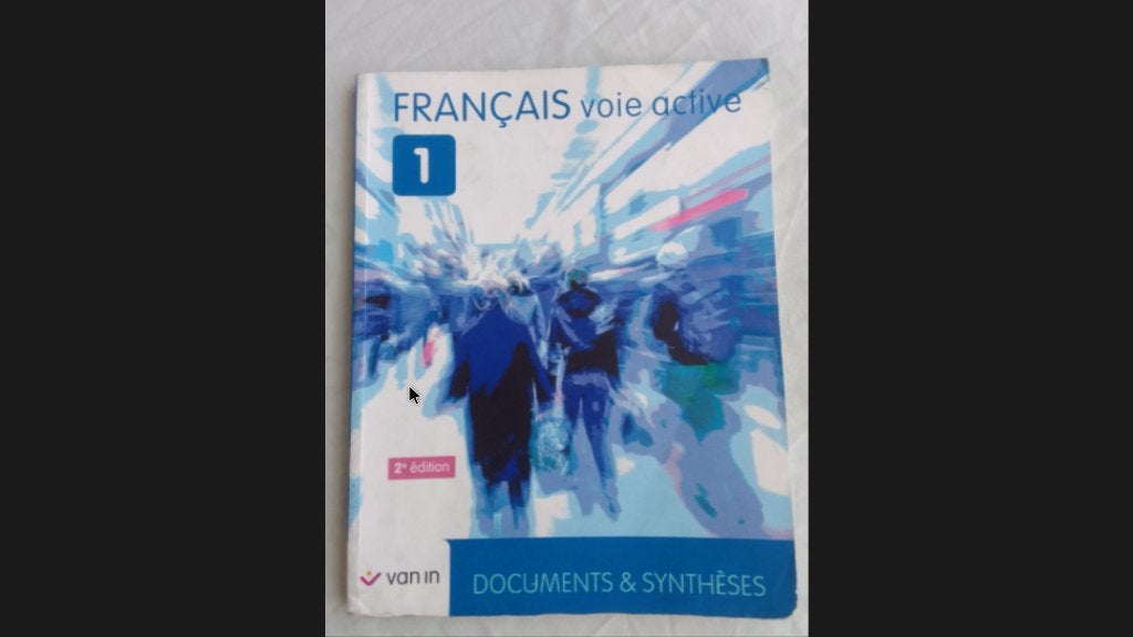 Français voie active 1 documents et synthèses 2e éditions., Enlèvement ou Envoi, Van in, Français, Utilisé