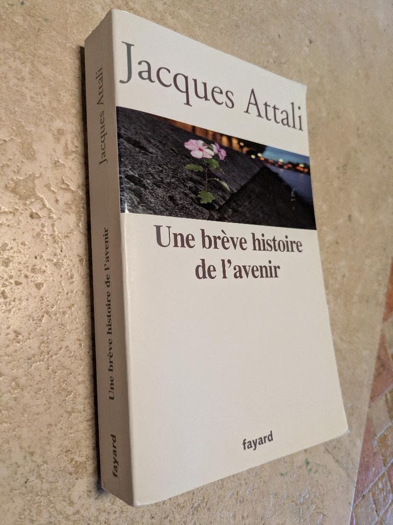 Une brève histoire de l'avenir (Jacques Attali)., Gelezen, Europa overig, Verzenden, Jacques Attali.