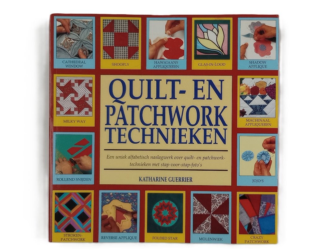 Quilt- en patchworktechnieken: Katharine Guerrier, Boeken, Ophalen of Verzenden, Nieuw, Borduren en Naaien, Katharine Guerrier