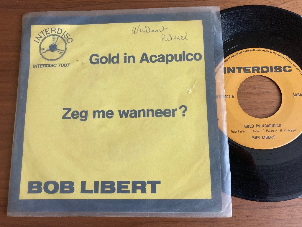 Bob Libert – Gold In Acapulco, 7 inch, Single, Ophalen of Verzenden, 1970 - 1979