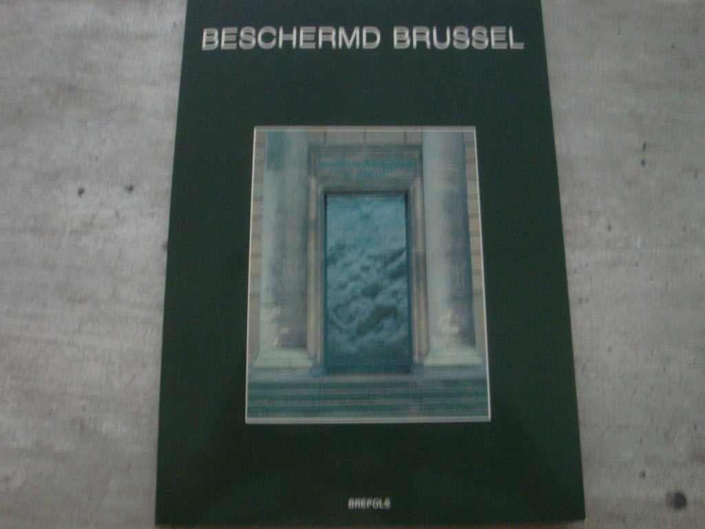 BESCHERMD BRUSSEL, Boeken, Ophalen of Verzenden, Gelezen