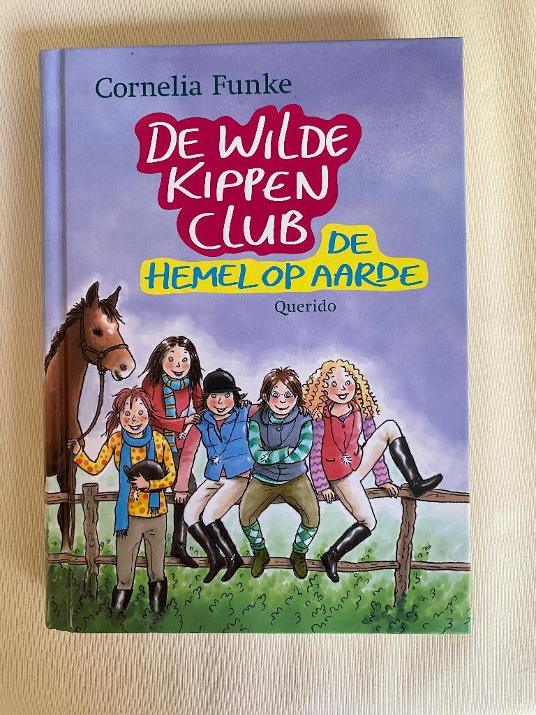 De Wilde Kippen Club de hemel op aarde, Boeken, Fictie algemeen, Ophalen of Verzenden, Nieuw, Cornelia Funke