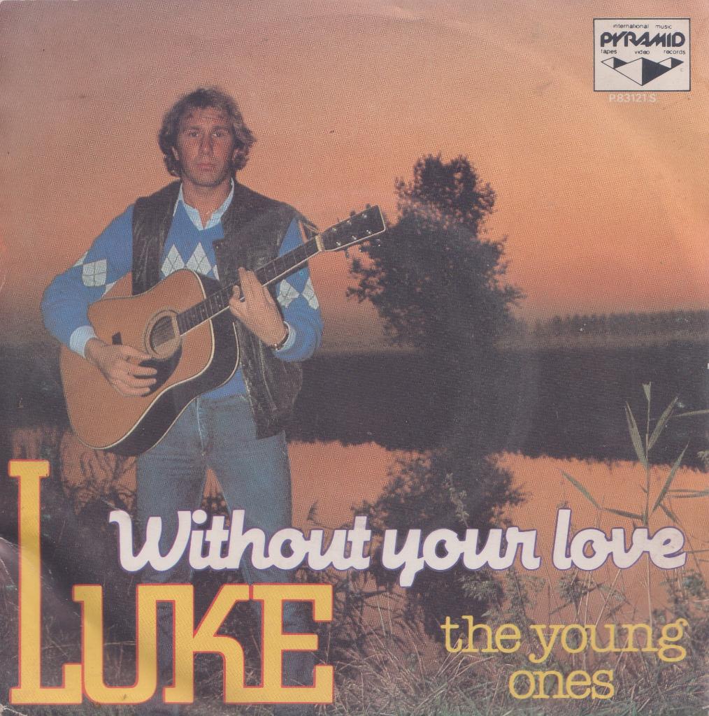 Luke – Without your love / The young ones - Single, Gebruikt, 7 inch, Single, Ophalen of Verzenden