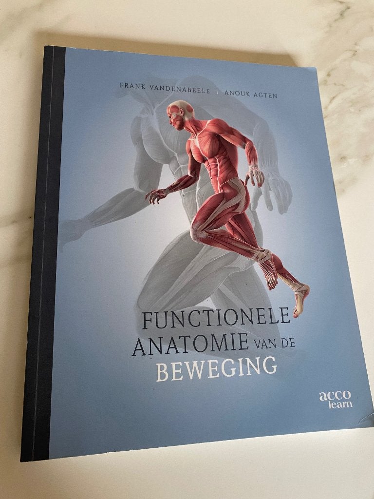 Functionele anatomie van de beweging, Boeken, Studieboeken en Cursussen, Ophalen of Verzenden, Zo goed als nieuw, Hoger Onderwijs