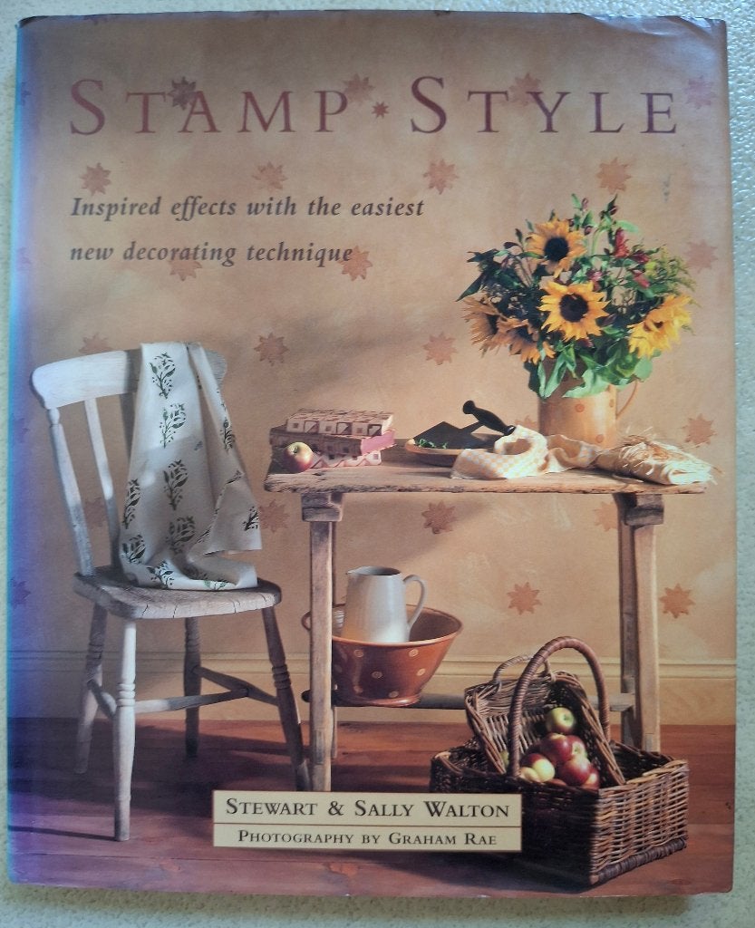 Stamp Style (Decoration) Stewart & Sally Walton (Hardcover), Livres, Loisirs & Temps libre, Enlèvement ou Envoi, Comme neuf