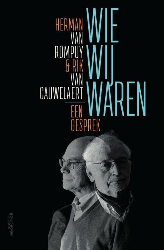Te Koop Boek WIE WIJ WAREN Van rompuy Van Cauwelaert, Boeken, Politiek en Maatschappij, Zo goed als nieuw, Politiek en Staatkunde