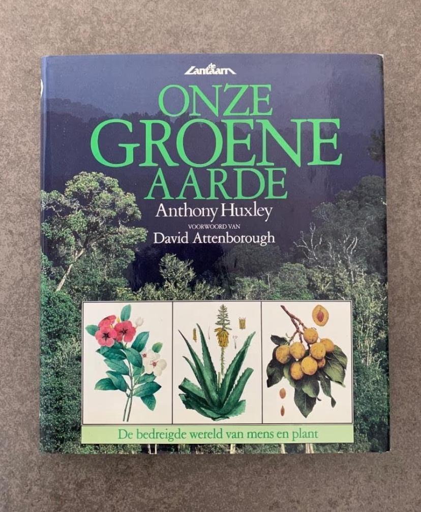 Onze groene aarde, de bedreigde wereld van mens en plant, Boeken, Natuur, Ophalen of Verzenden, Zo goed als nieuw, Natuur algemeen