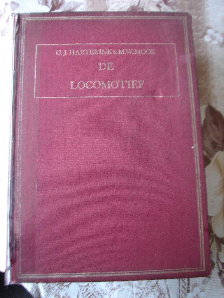 DE LOCOMOTIEF  Standaard werk over de stoomlocomotief, Diverse auteurs, Werktuigbouwkunde, Ophalen, Gelezen
