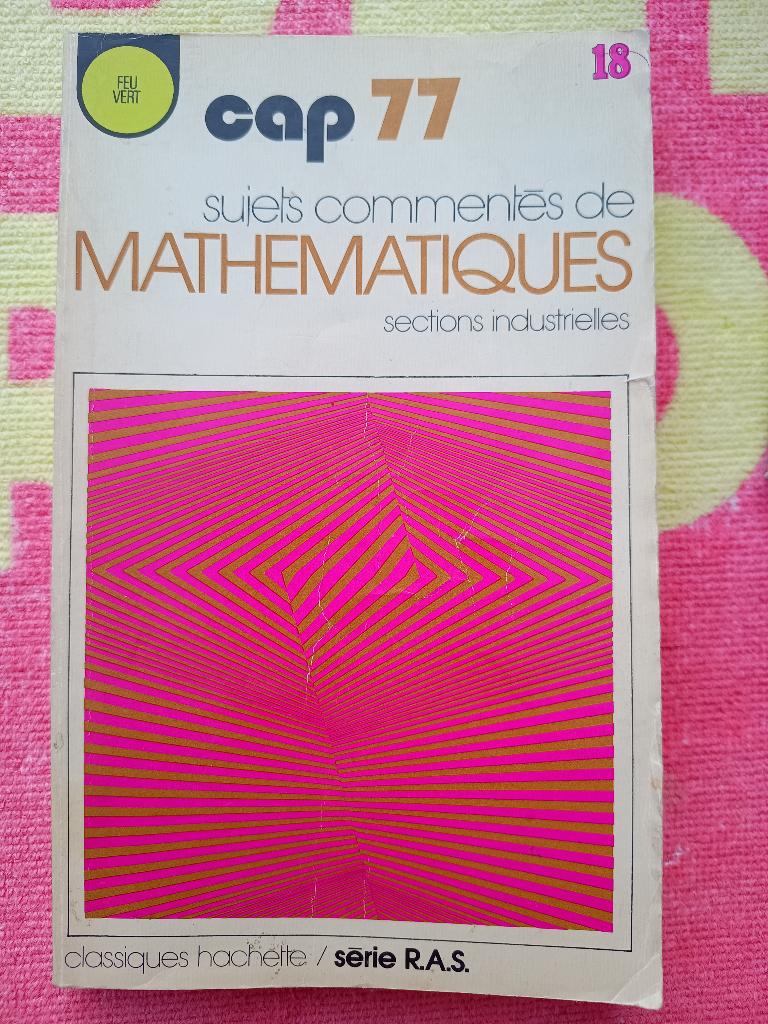 Livre "Cap 77 Sujets Mathématiques", Enlèvement ou Envoi, Utilisé, Sciences naturelles