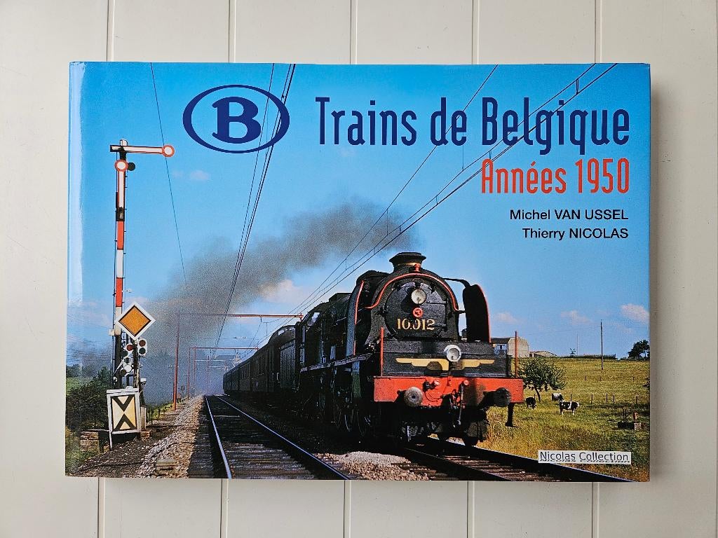 Treinen in België: jaren 50, Ophalen of Verzenden, Zo goed als nieuw, Thierry Nicolas, Trein