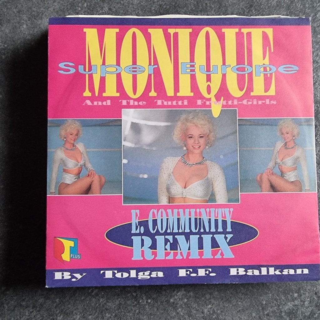 7" Monique And The Tutti Frutti Girls – Super Europe, CD & DVD, Vinyles Singles, Enlèvement ou Envoi, Utilisé, 7 inch, Dance et House