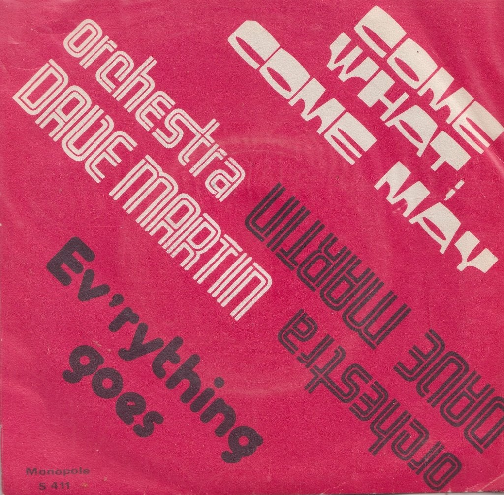 Orchestra Dave Martin – Come what, come may / Everything goe, Ophalen of Verzenden, Gebruikt, 7 inch, Pop