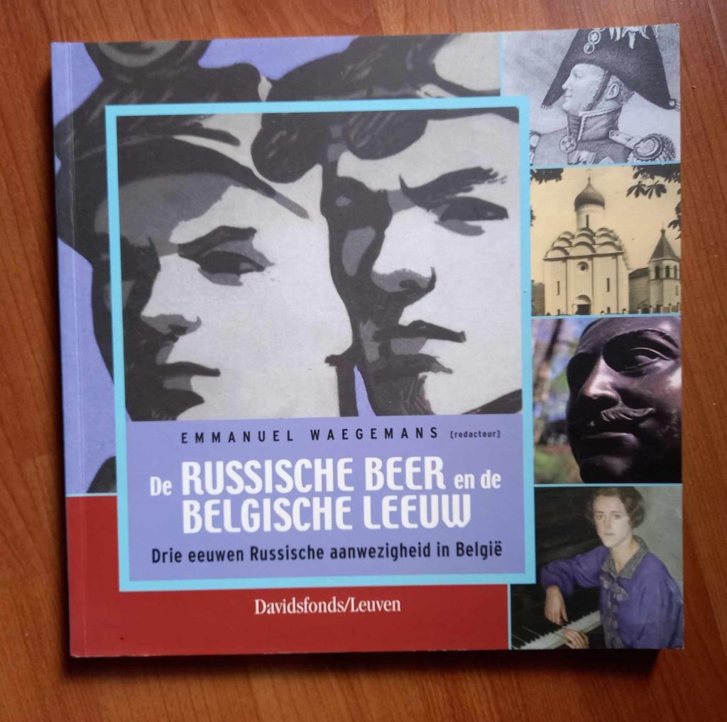 Emmanuel Waegemans - De Russische beer en de Belgische leeuw, Neuf, 17e et 18e siècles, Emmanuel Waegemans, Envoi