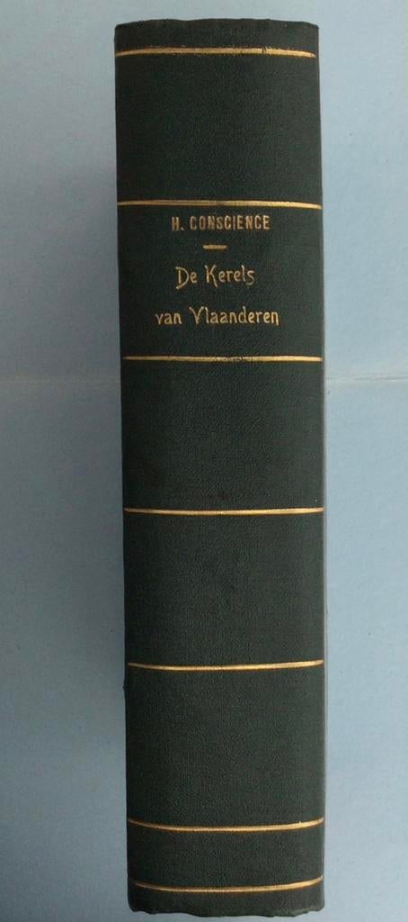 De Kerels van Vlaanderen door Hendrik Conscience, Boeken, Ophalen of Verzenden, Zo goed als nieuw