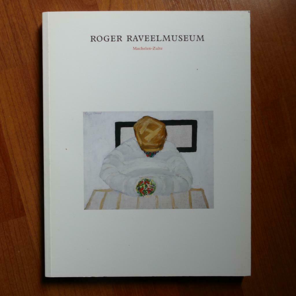 Cataloog - Roger Raveelmuseum Zulte (2008), Verzenden, Nieuw, Schilder- en Tekenkunst