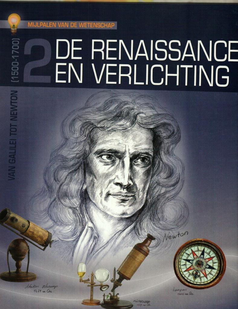 Mijlpalen van de wetenschap 2 de renaissance en verlichting, Ophalen of Verzenden, Zo goed als nieuw