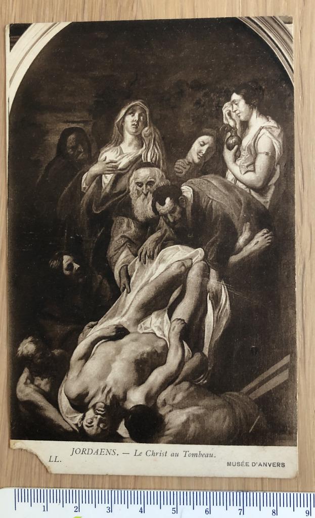 Jordaens – Le Christ au Tombeau - ? LL. – Musée d’Anvers, Enlèvement ou Envoi, Avant 1920, Non affranchie, Autres thèmes