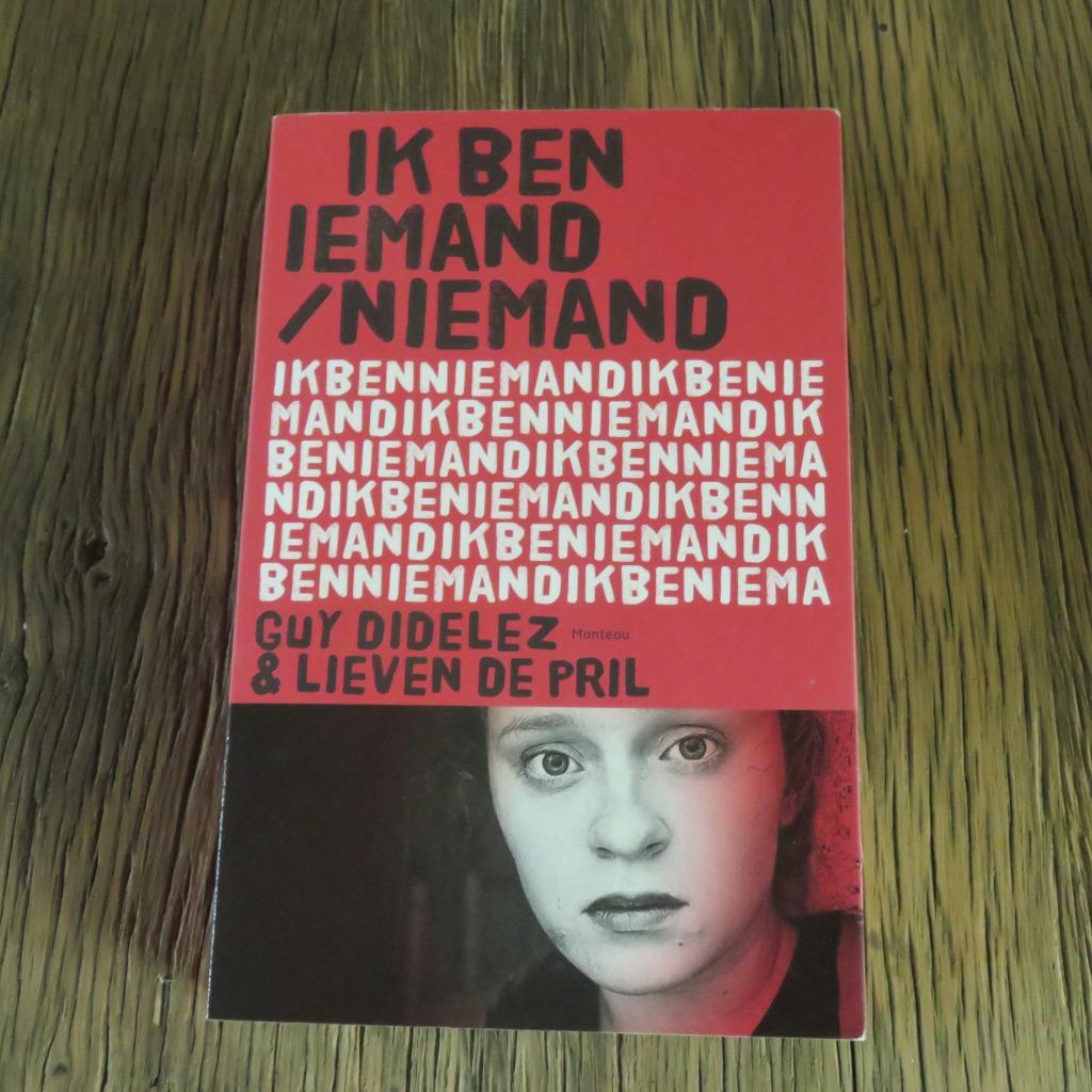 Guy Didelez & Lieven de Pril Ik ben iemand/niemand, Enlèvement ou Envoi