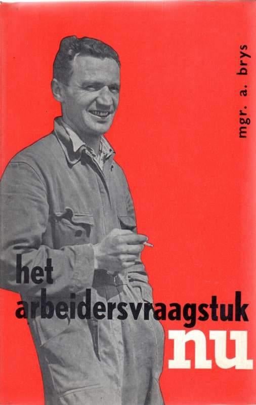 Het arbeidsvraagstuk nu, Livres, Politique & Société, Comme neuf, Société, Enlèvement ou Envoi