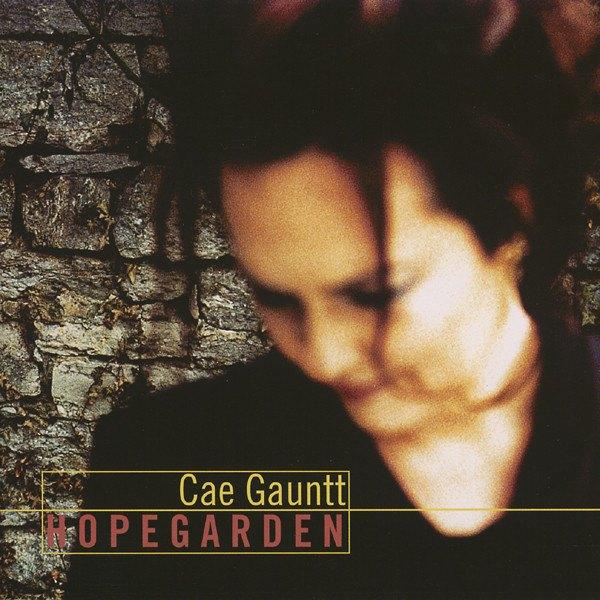 Sale> CD CAE GAUNTT - Hopegarden, Verzenden