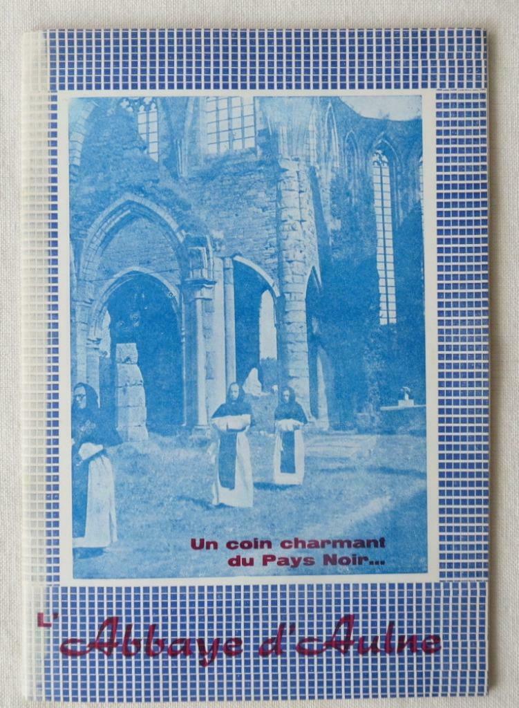 Régionalisme: Abbaye d'Aulne  guide + carte postale, Enlèvement ou Envoi, Aulne