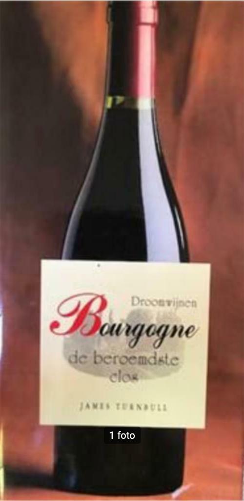 Droomwijnen Bourgogne de beroemdste Clos, James, Enlèvement