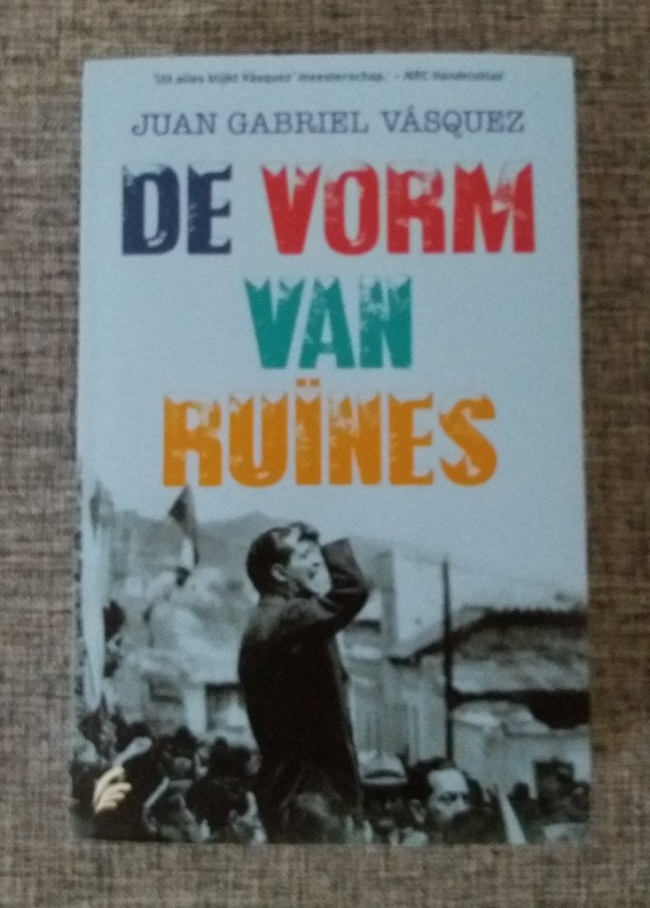 Boek De vorm van ruïnes (Juan Gabriel Vásquez), Enlèvement ou Envoi, Neuf