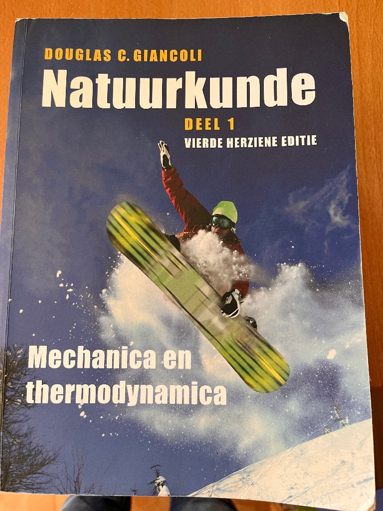 Natuurkunde Deel 1: Mechanica en Thermodynamica 4de editie, Boeken, Ophalen, Gelezen, Hoger Onderwijs, Douglas C. Giancoli