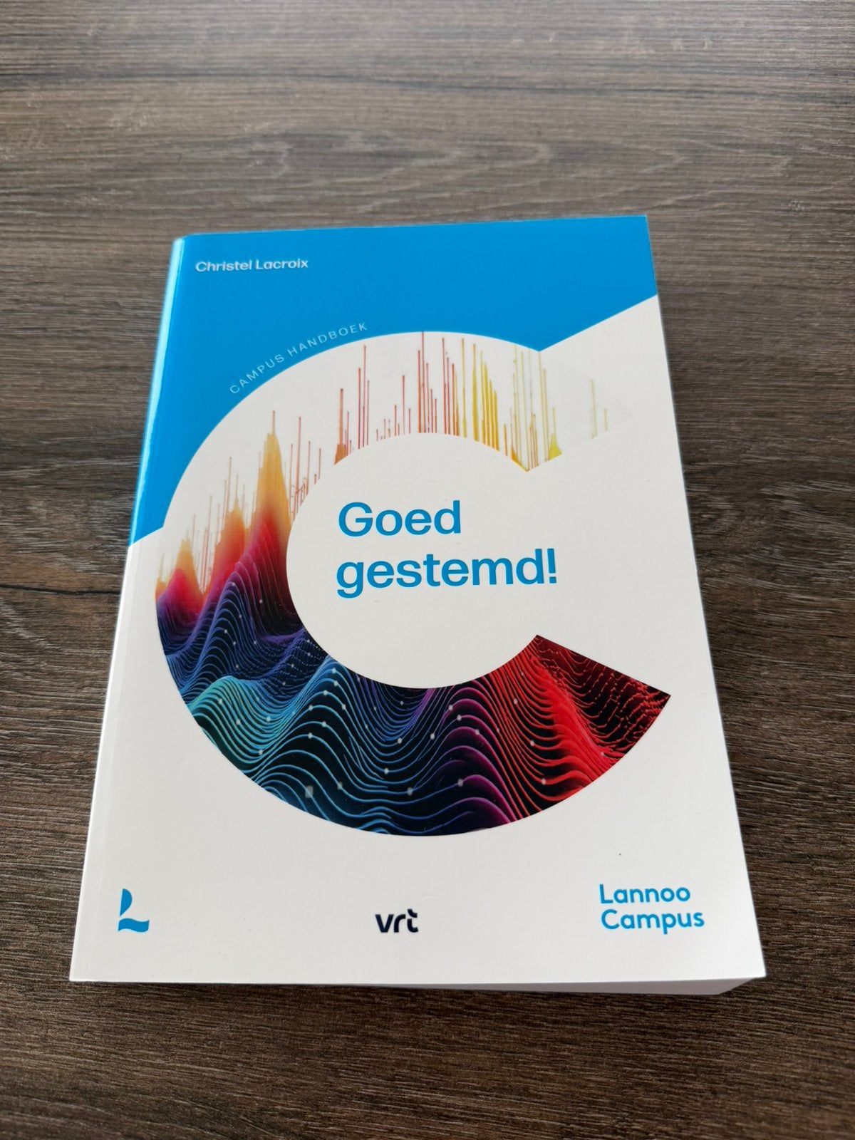 Christel Lacroix - Goed gestemd!, Boeken, Ophalen, Christel Lacroix