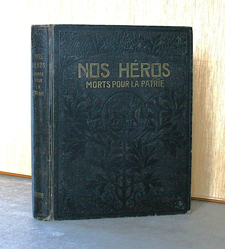 1914-1918 : Nos héros morts pour la patrie., Livres, Enlèvement ou Envoi, Avant 1940, René Lyr, Utilisé