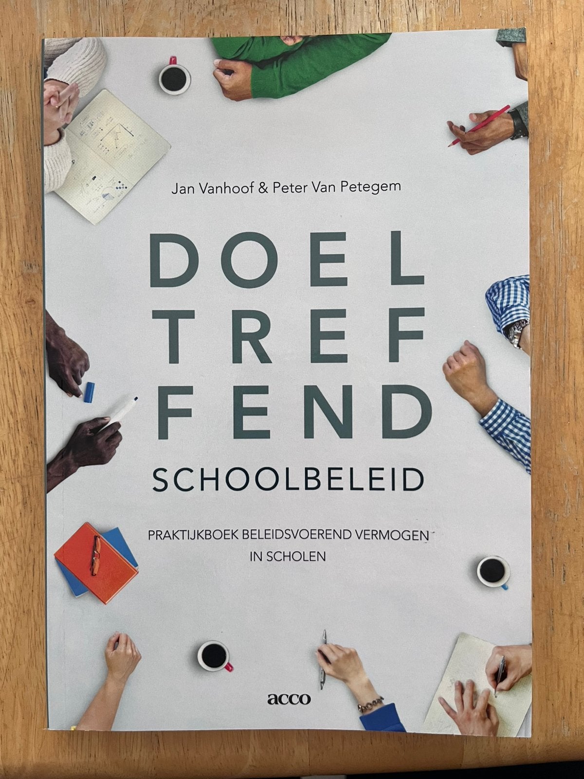 Jan Vanhoof - Doeltreffend schoolbeleid, Ophalen of Verzenden, Jan Vanhoof; Petegem van Peter