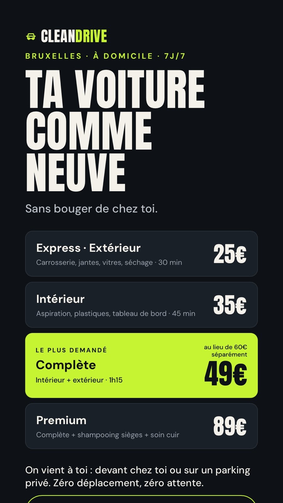 Nettoyage voiture bruxelles, Se rend à domicile