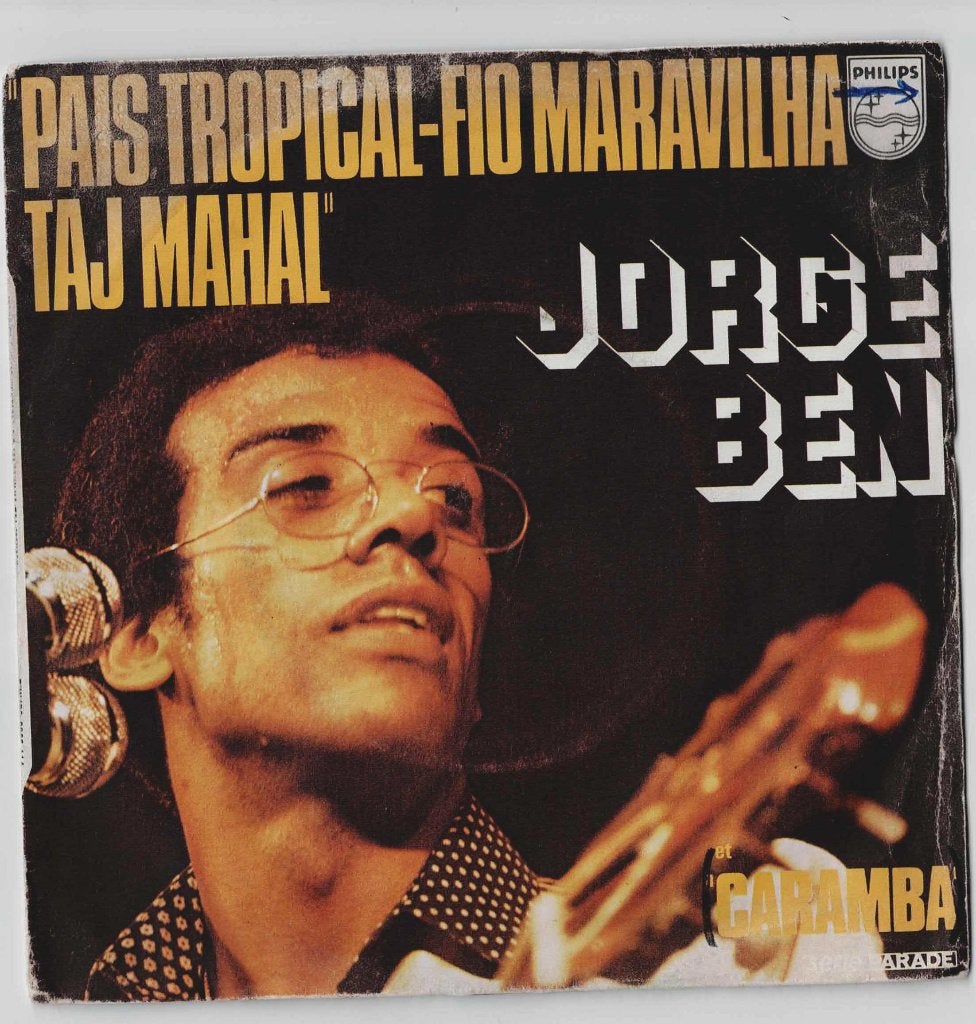 Jorge Ben - Pais Tropical - Fio Maravilha - Taj Mahal, CD & DVD, Latino et Salsa, Enlèvement ou Envoi, 7 inch, Utilisé