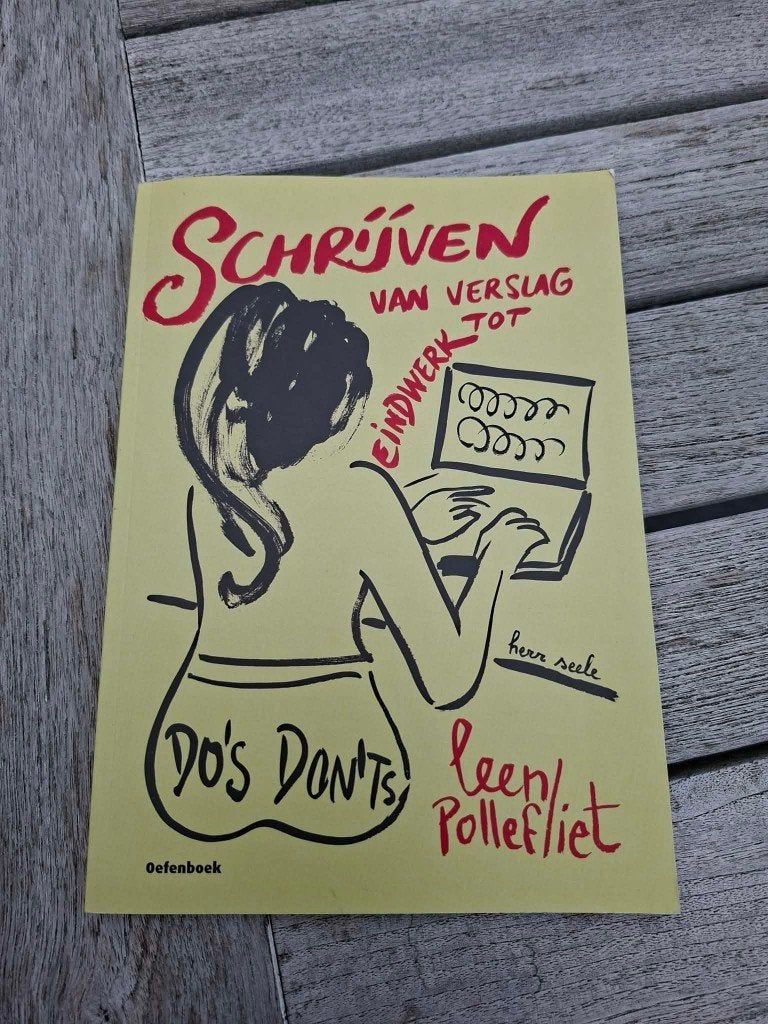 Schrijven van verslag tot eindwerk: Do's & Don'ts oefenboek, Ophalen of Verzenden, Zo goed als nieuw, Hoger Onderwijs, Leen Pollefliet