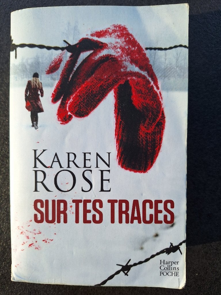 Sur tes traces - Karen Rose, Boeken, Karen Rose, Amerika, Ophalen, Gelezen