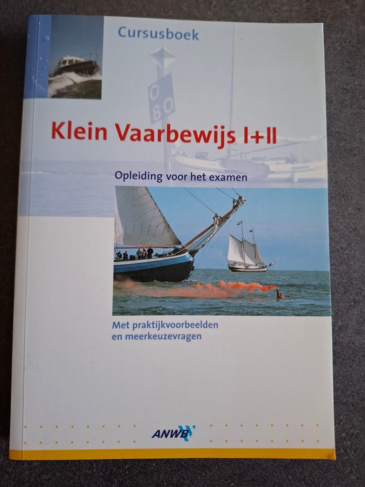 Cursusboek Klein Vaarbewijs I en II, Ophalen of Verzenden