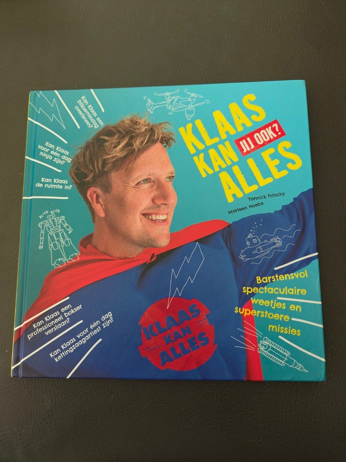 Yannick Fritschy - Klaas kan alles, Ophalen of Verzenden, Yannick Fritschy; Marleen Hoebe