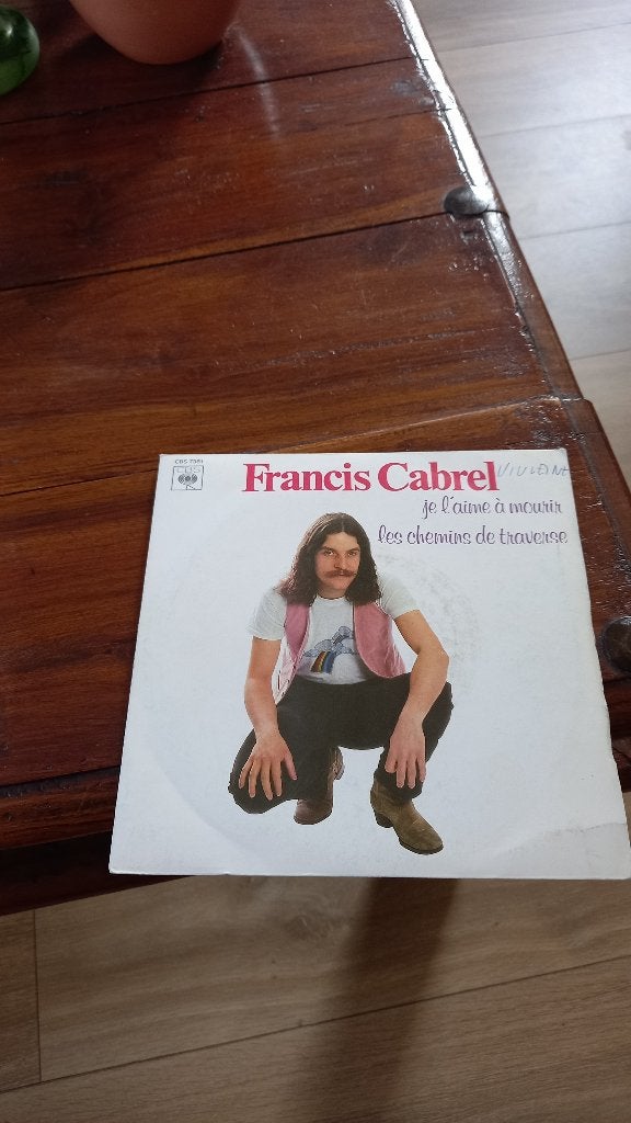 Vinyl (45t) Francis cabrel "je l aime à mourir ", Enlèvement, Comme neuf, Pop