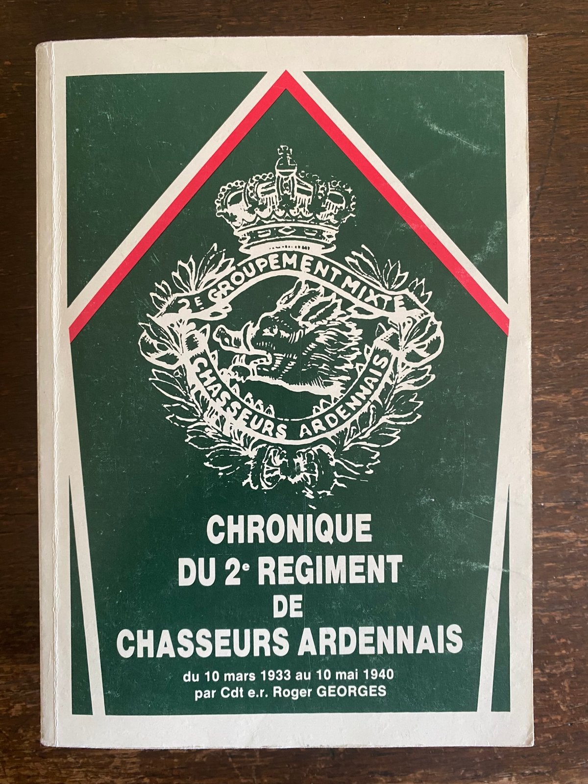 Chasseurs Ardennais - Geschiedenis 2ChA 1933-1940, Ophalen of Verzenden, Landmacht, Boek of Tijdschrift