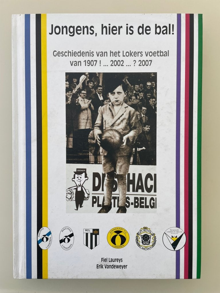 Lokeren: Jongens, hier is de bal!, Boeken, Sportboeken, Ophalen of Verzenden